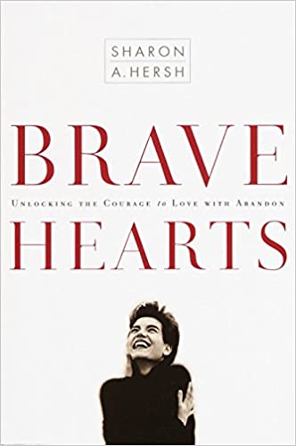 Brave Hearts by Sharon A. Hersh
