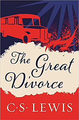 The Great Divorce, by C.S. Lewis