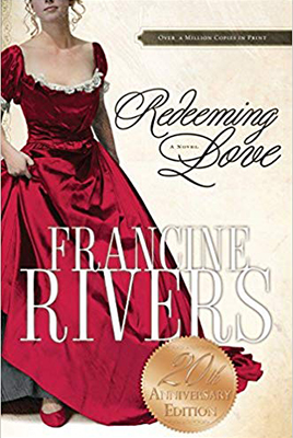 Redeeming Love by Francine Rivers