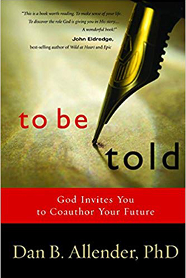 To Be Told by Dan B. Allender