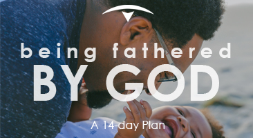 Being Fathered by God English YouVersion Reading Plan