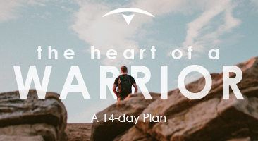The Heart of a Warrior English YouVersion Reading Plan
