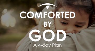 Comforted by God YouVersion Bible App Devotional