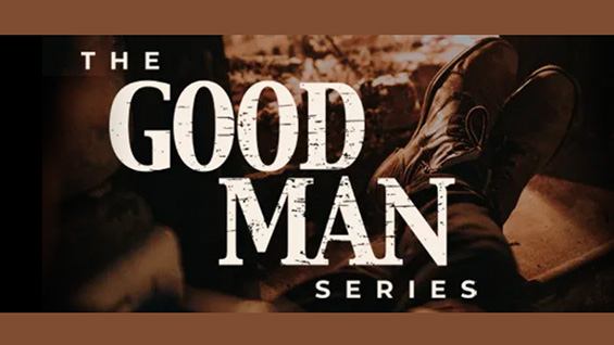 The Good Man Series