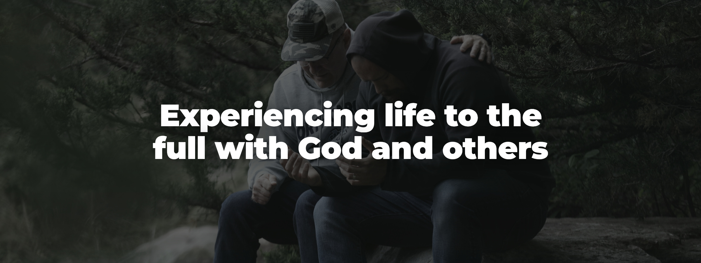 Experiencing Life to the Full with God and Others