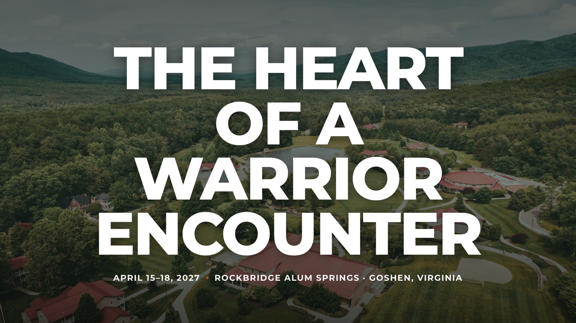 The Heart of a Warrior Encounter The Heart of a Warrior Encounter